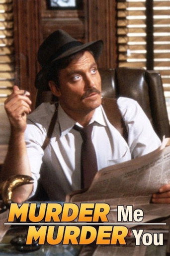 Regarder Murder Me, Murder You en streaming complet
